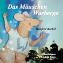 Das Mäuschen Warberga